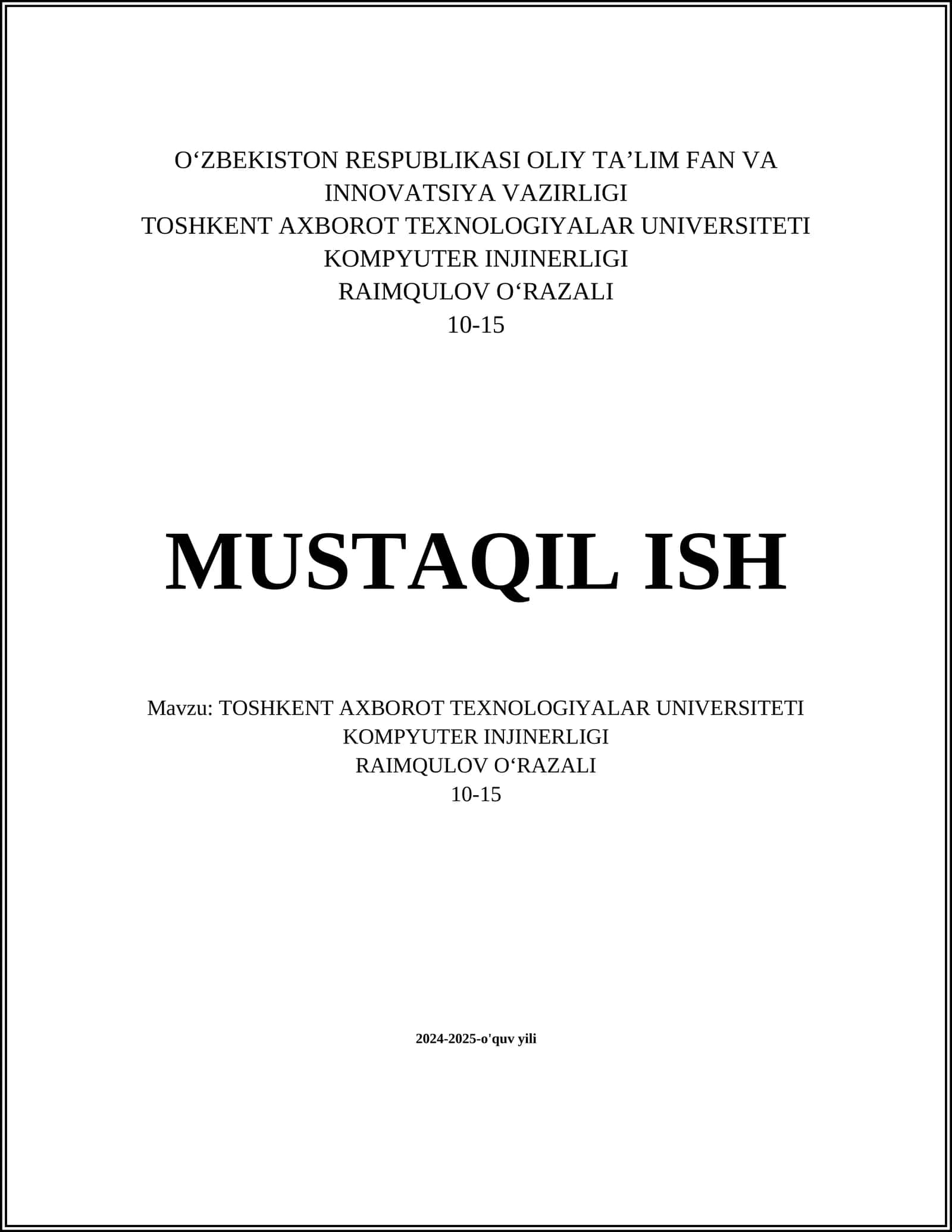 TOSHKENT AXBOROT TEXNOLOGIYALAR UNIVERSITETI KOMPYUTER INJINERLIGI RAIMQULOV OʻRAZALI 1
