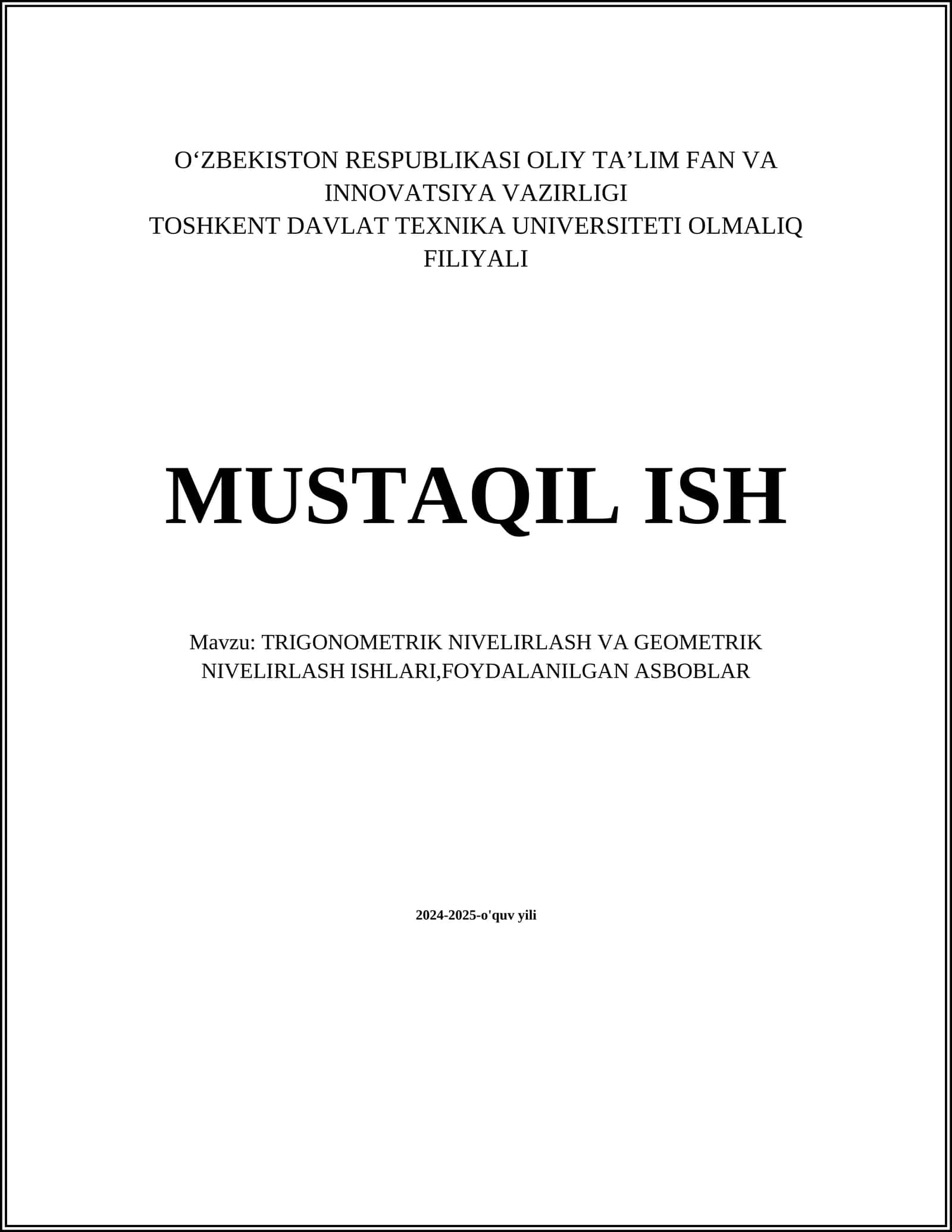 TRIGONOMETRIK NIVELIRLASH VA GEOMETRIK NIVELIRLASH ISHLARI,FOYDALANILGAN ASBOBLAR 1