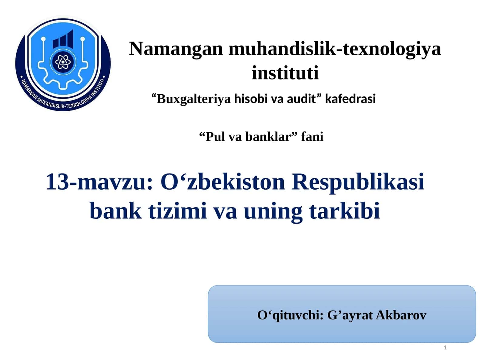 13-mavzu: Oʻzbekiston Respublikasi bank tizimi va uning tarkibi 1