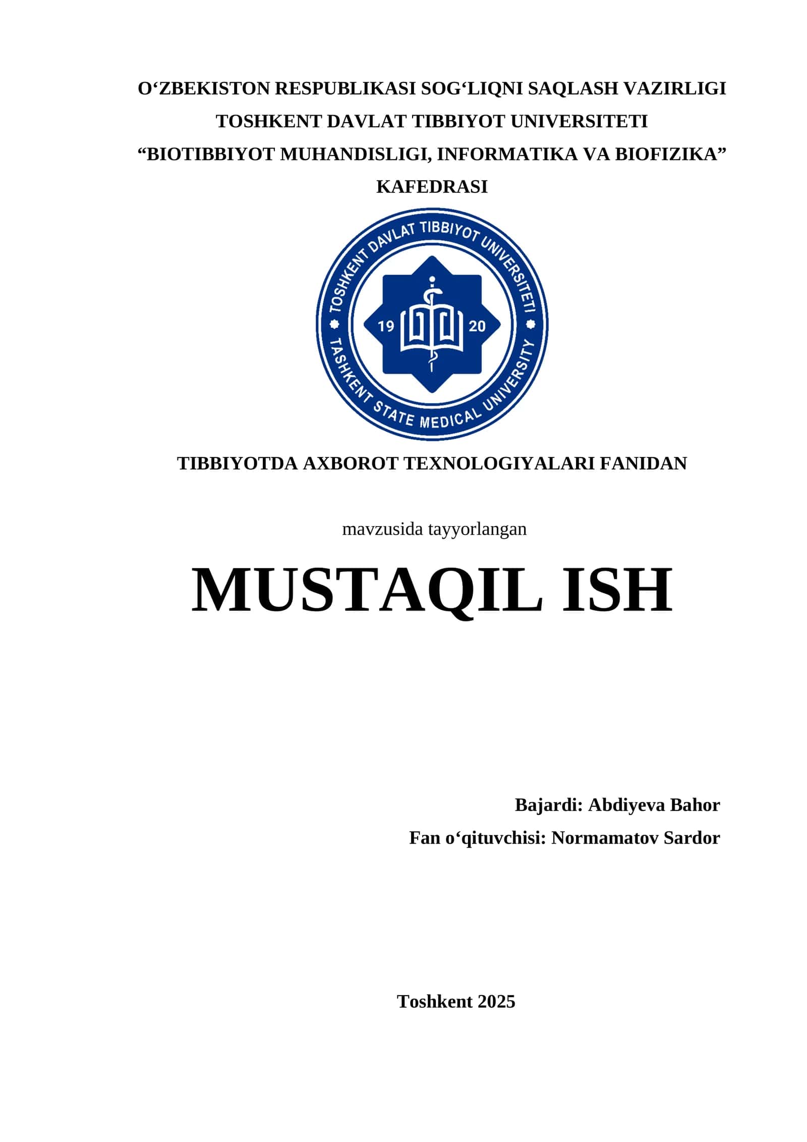 TIBBIYOTDA AXBOROT TEXNOLOGIYALARI FANIDAN MUSTAQIL ISH 1