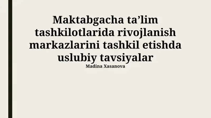 Rivojlanish markazlarini tashkil etishda uslubiy tavsiyalar 1