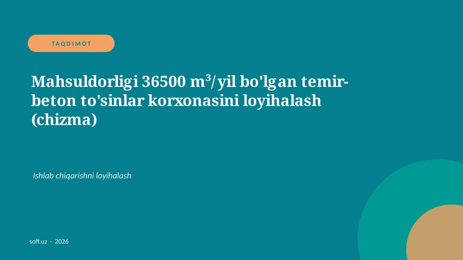 Temir-beton to'sinlar korxonasini loyihalash (chizma) 1