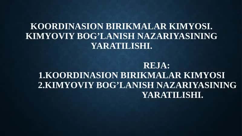 Kimyoviy bog’lanish nazariyasi 1