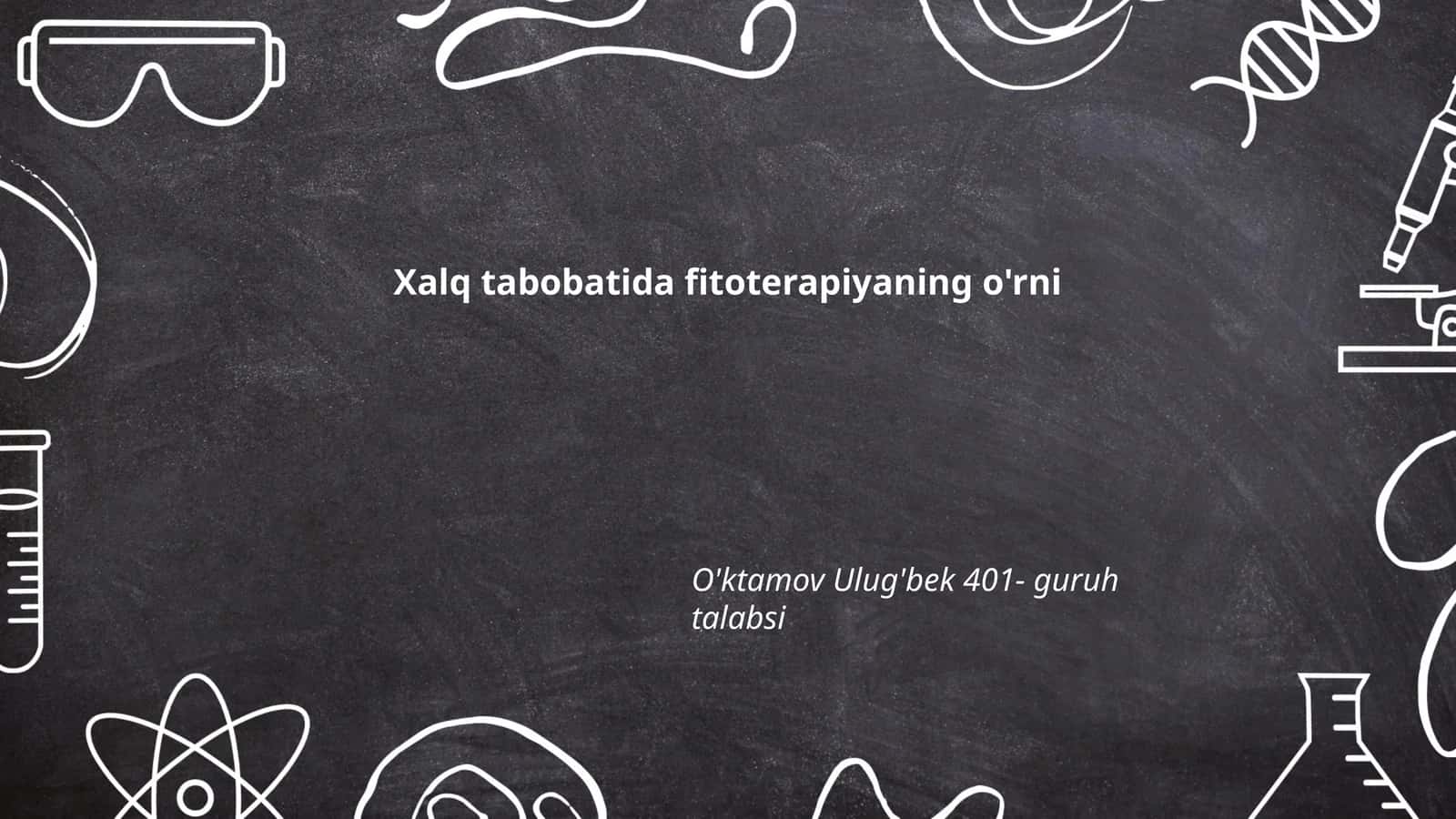 Xalq tabobatida fitoterapiyaning o'rni 1