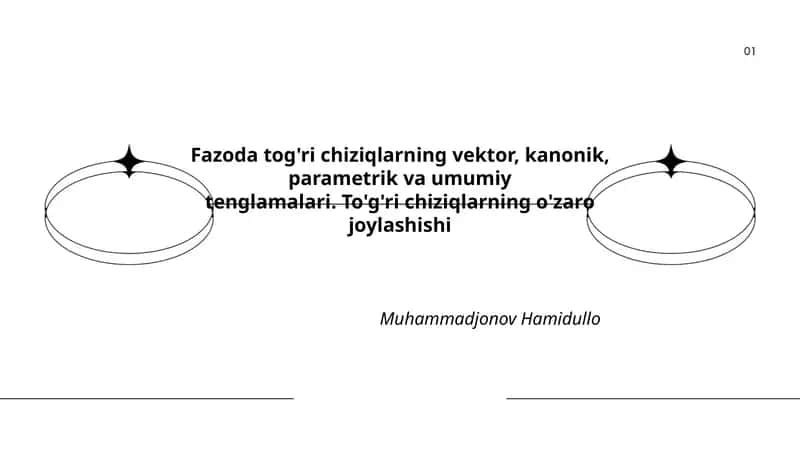 Fazoda tog'ri chiziqlarning vektor, kanonik, parametrik va umumiy tenglamalari 1