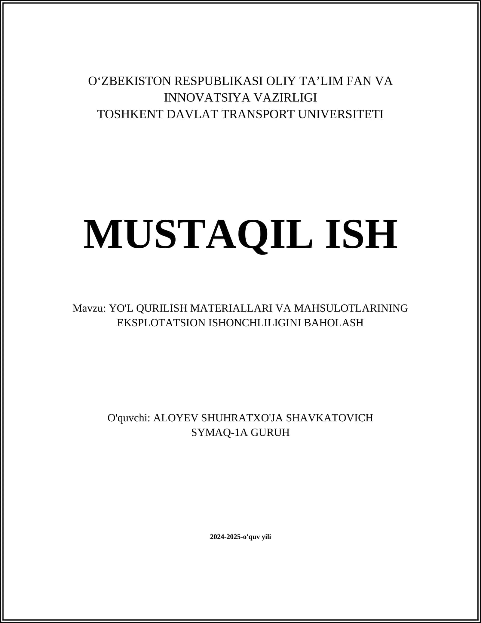 YO'L QURILISH MATERIALLARI VA MAHSULOTLARINING EKSPLOTATSION ISHONCHLILIGINI BAHOLASH 1