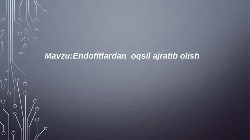 Endofitlardan oqsil ajratib olish 1