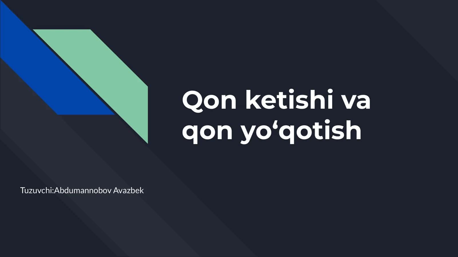 Qon ketishi va qon yo‘qotish 1