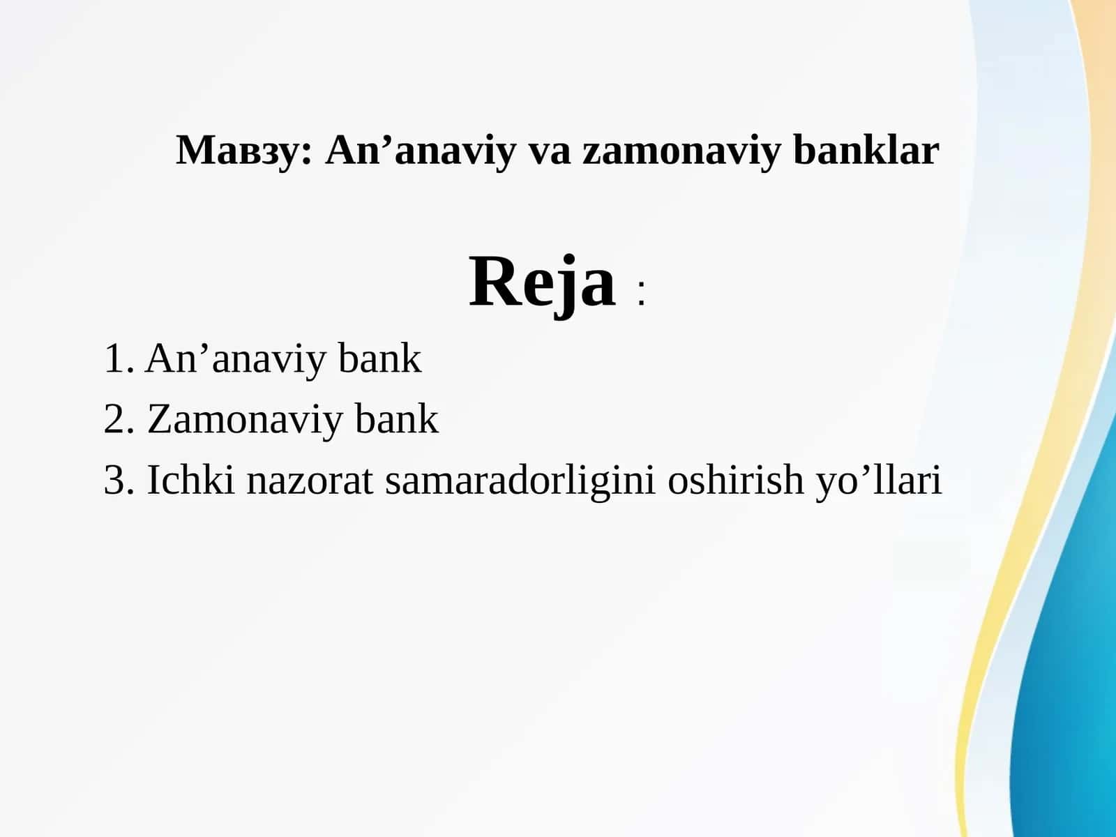 An’anaviy va zamonaviy banklar 1