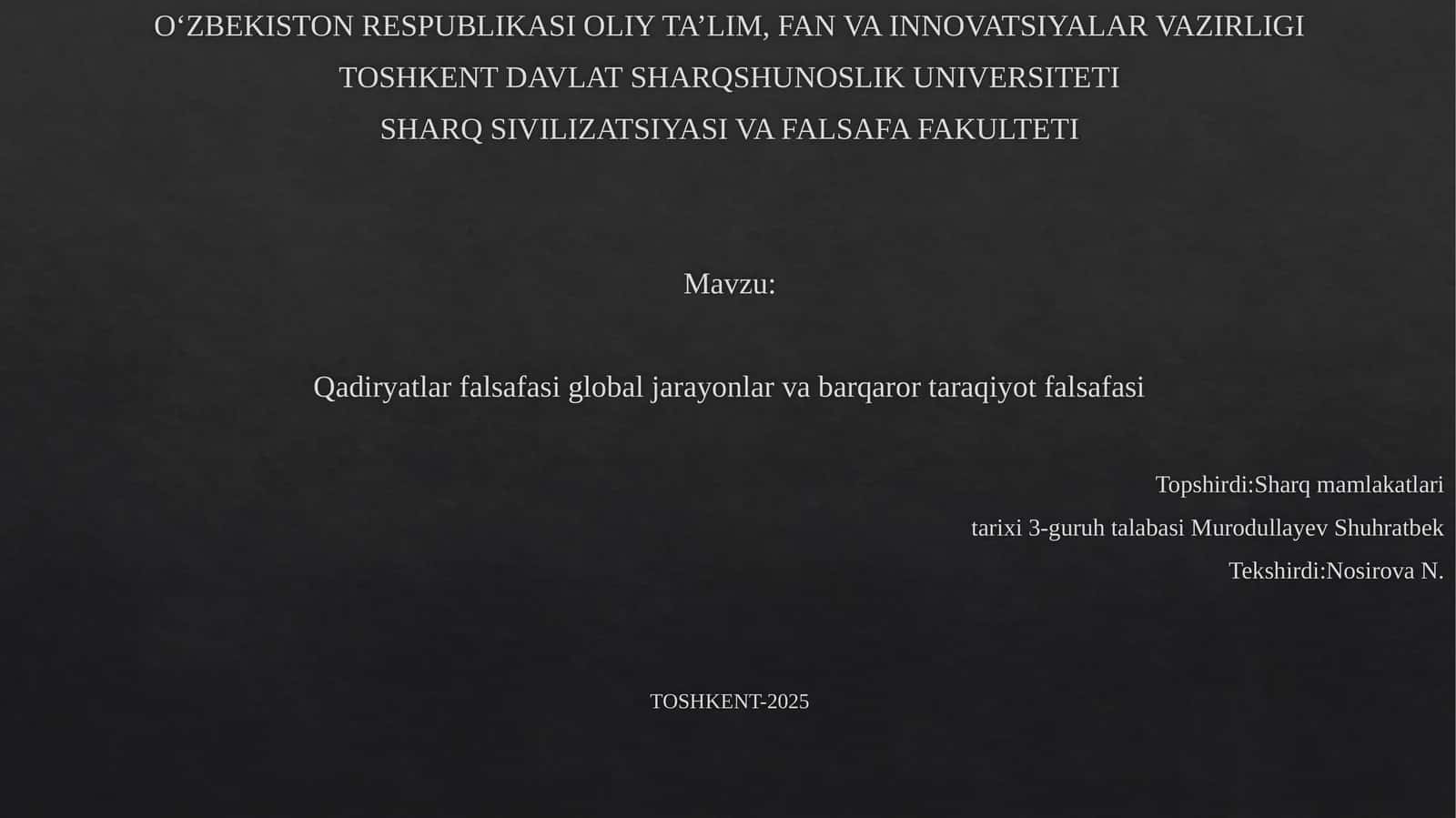 Qadiryatlar falsafasi global jarayonlar va barqaror ta'ziyat falsafasi 1