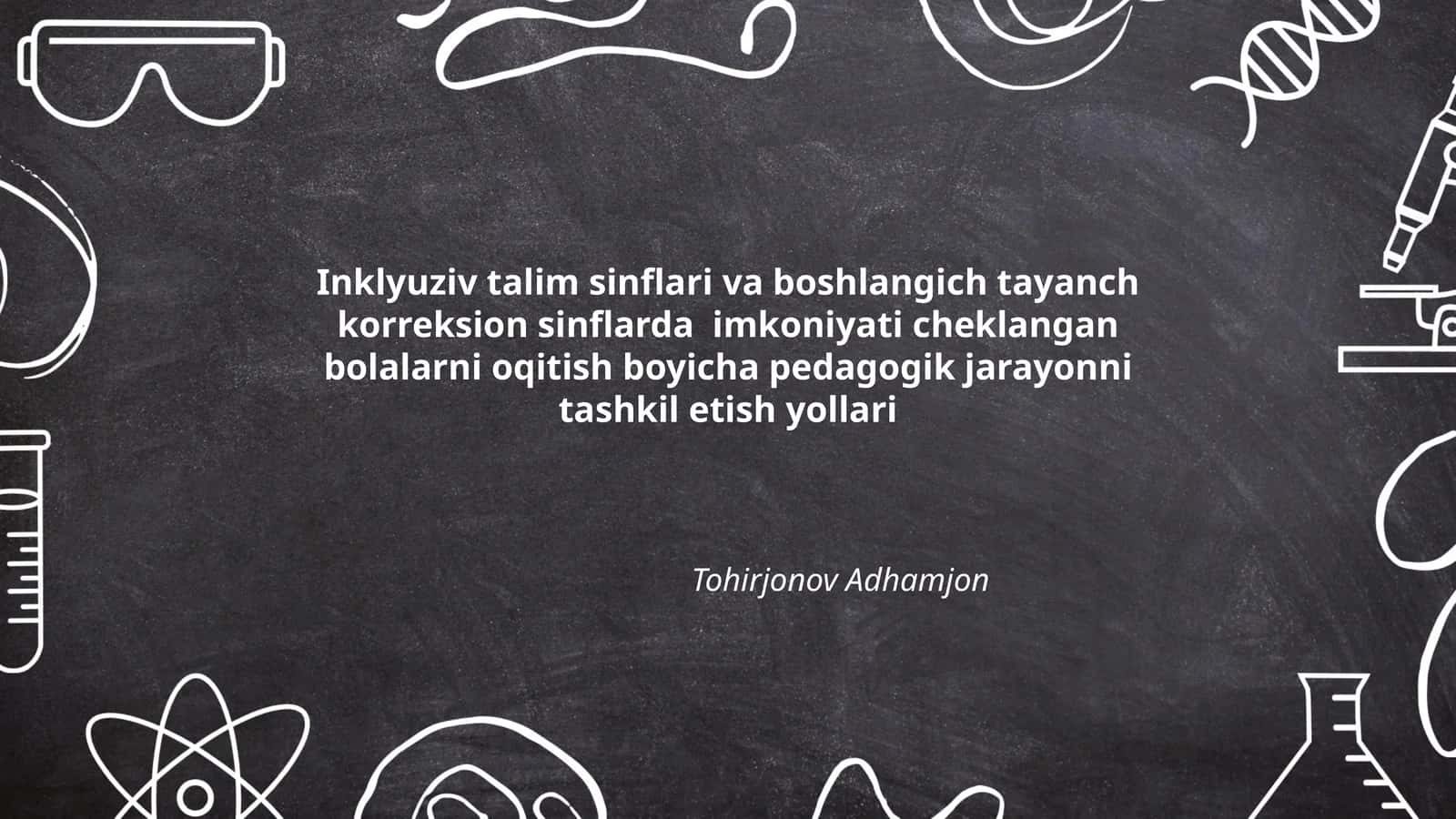 Inklyuziv talim sinflari va boshlangich tayanch korreksion sinflarda imkoniyati cheklangan bolalarni oqitish boyicha pedagogik jarayonni tashkil etish yollari 1
