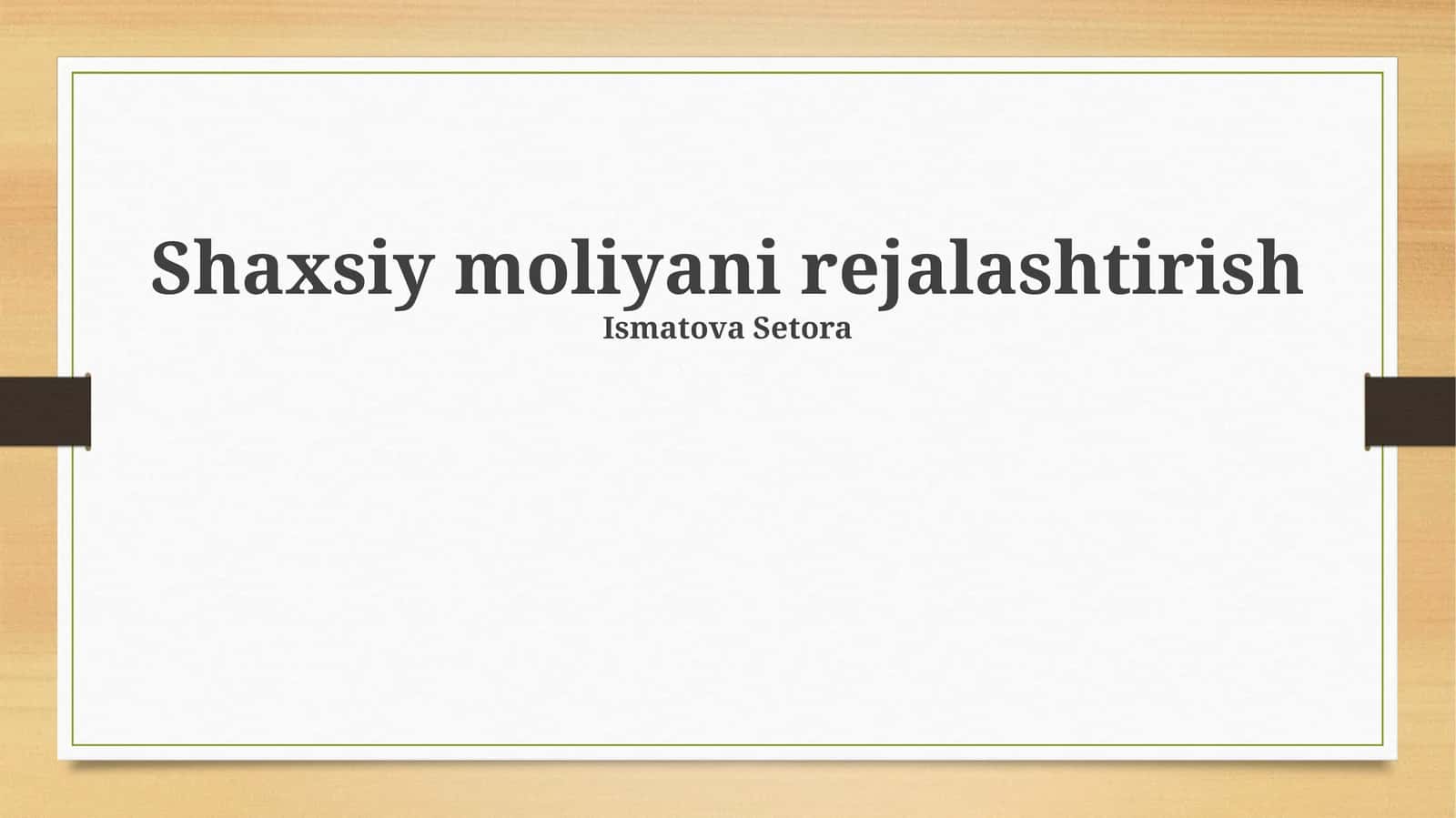 Shaxsiy moliyani rejalashtirish 1