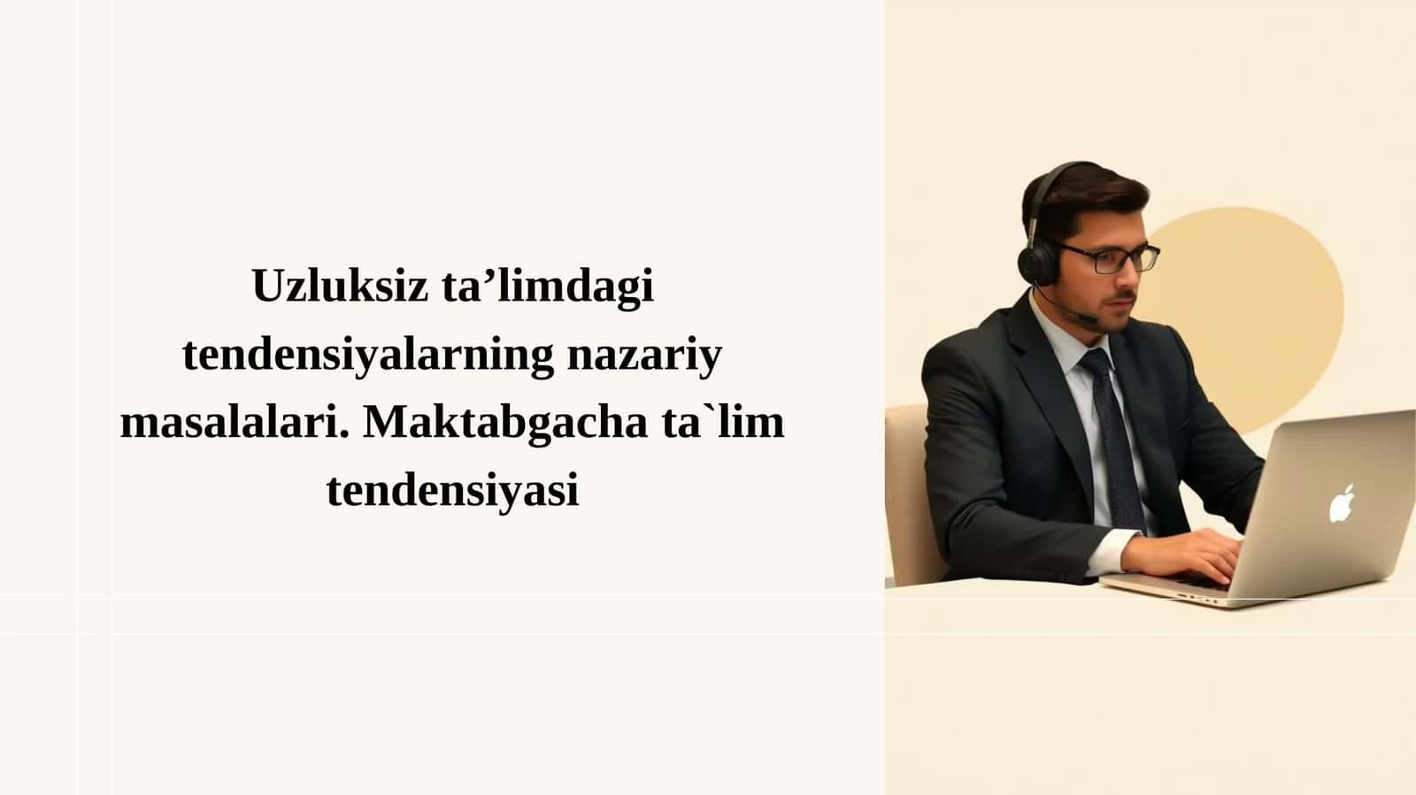 Uzliksiz ta’limdagi tendensiyalarning nazariy masalalari 1