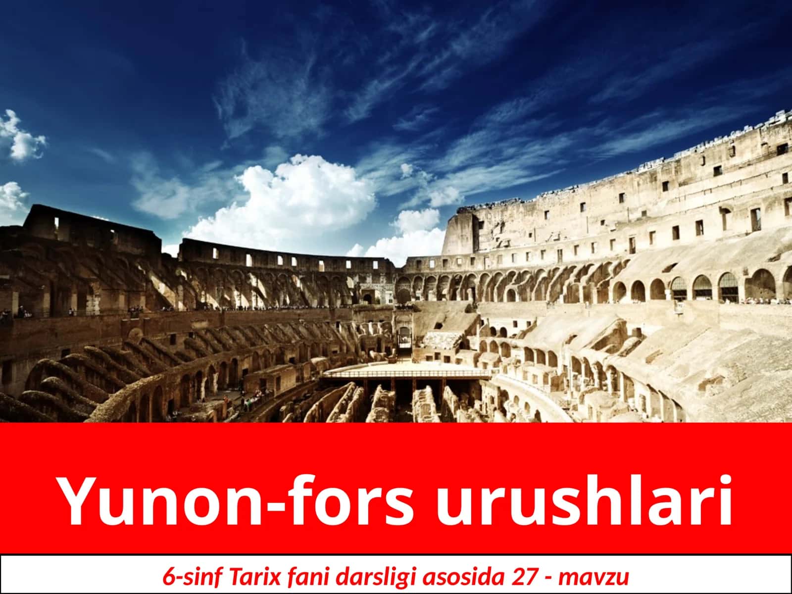 6-sinf Tarix fanidan Yunon-fors urushlari mavzusida dars ishlanma 1