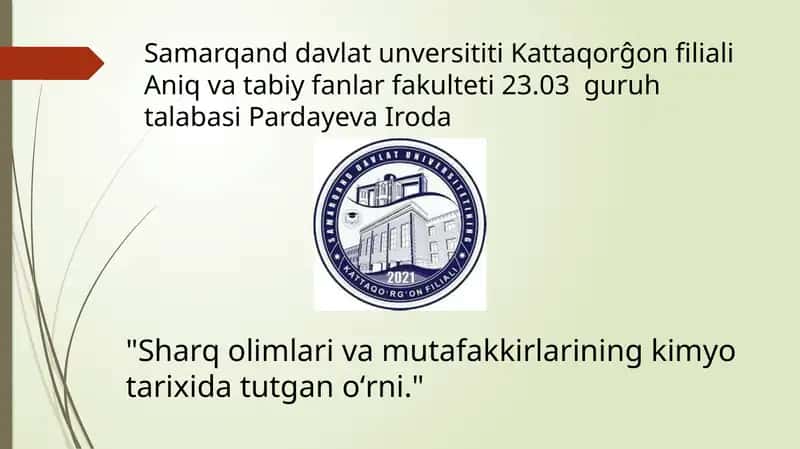 Sharq olimlari va mutafakkirlarining kimyo tarixida tutgan oʻrni 1