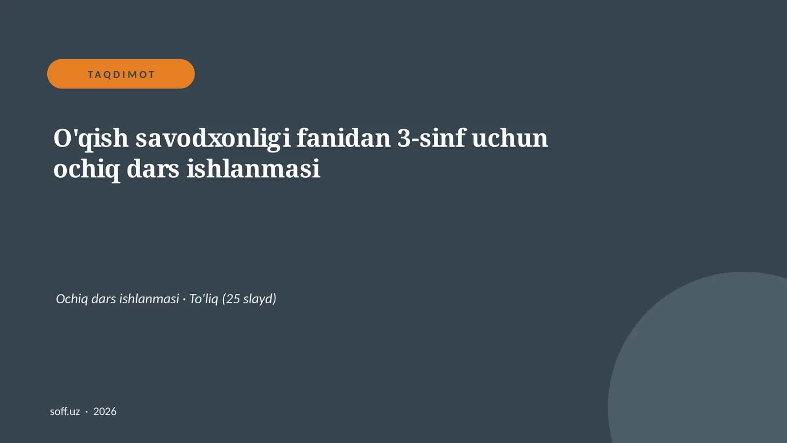 O'qish savodxonligi fanidan 3-sinf uchun ochiq dars ishlanmasi 1