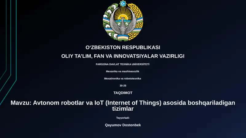 Avtonom robotlar va IoT asosida boshqariladigan tizimlar 1