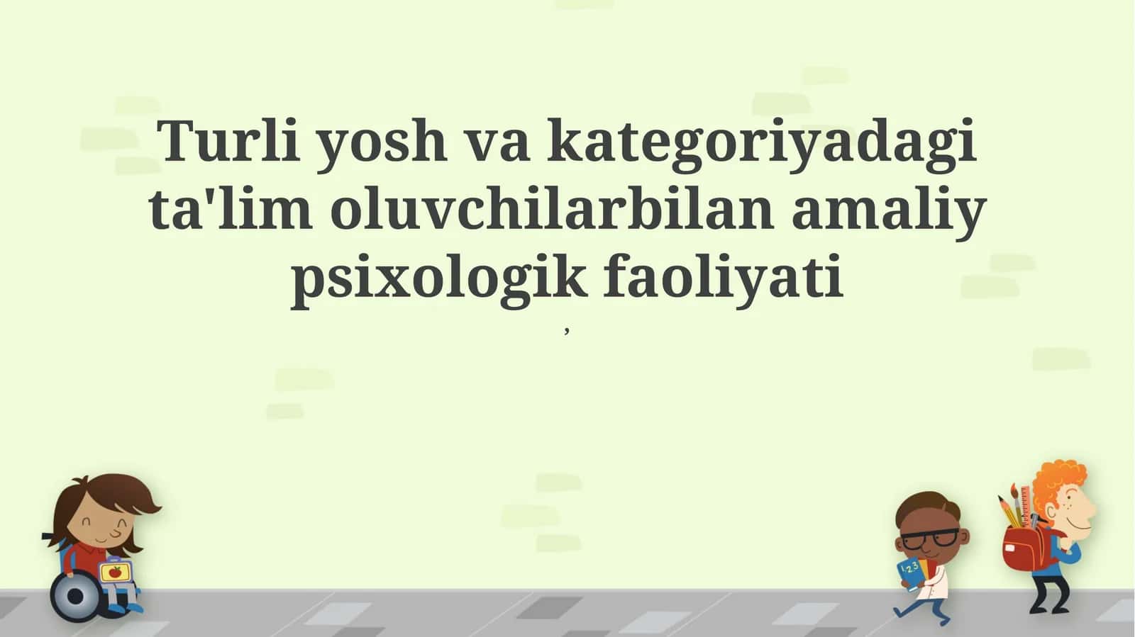 Yosh va Toifadagi O'quvchilarning Psixologik Xususiyatlari 1