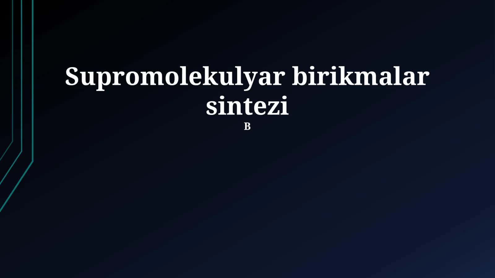 Supramolekulyar birikmalar sintezi 1
