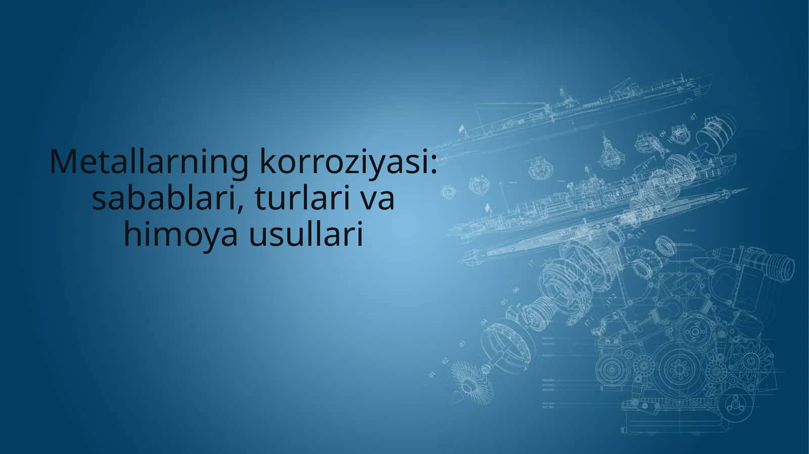 Metallarning korroziyasi: sabablari, turlari va himoya usullari 1