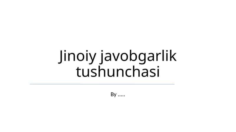 Jinoiy javobgarlik tushunchasi 1
