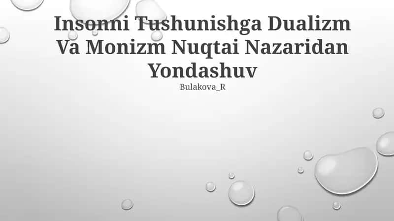 Insonni Tushunishga Dualizm Va Monizm Nuqtai Nazaridan Yondashuv 1