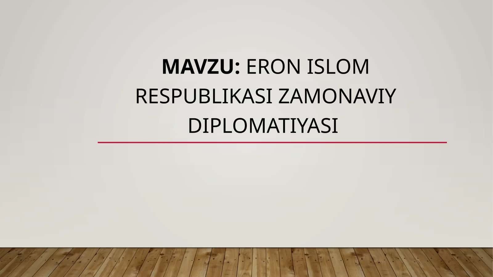 Eron Islom Respublikasi zamonaviy diplomatiyasi 1