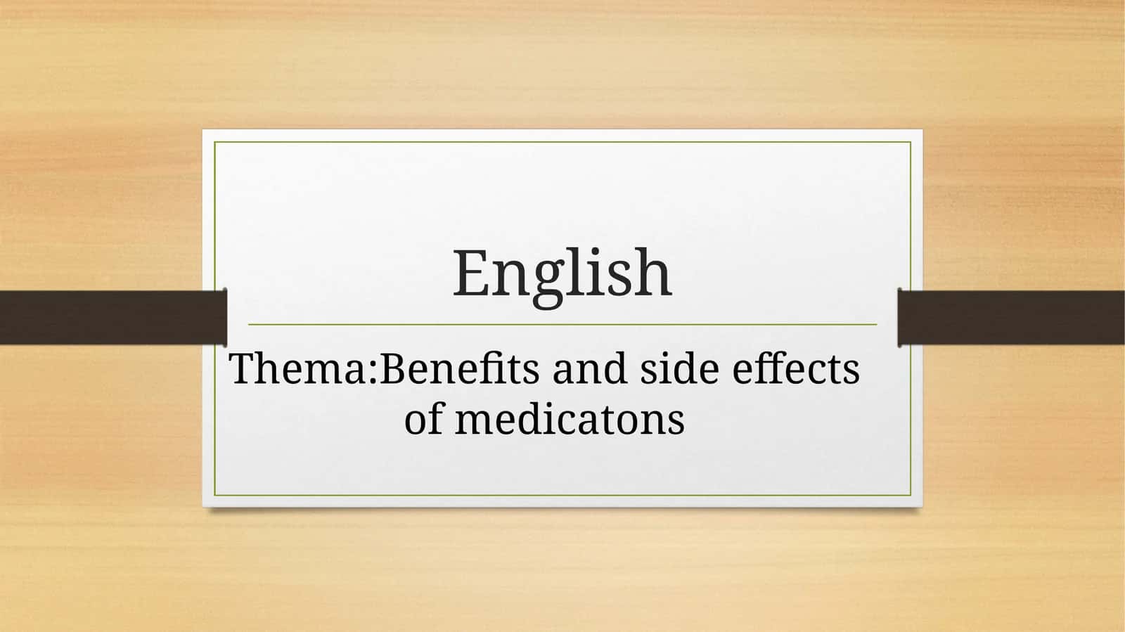 Benefits and side effects of medications 1