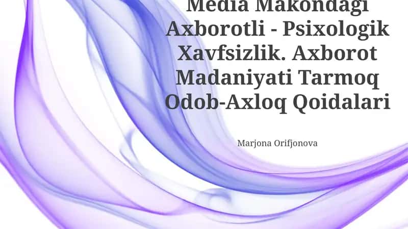 Media Makondagi Axborotli - Psixologik Xavfsizlik 1