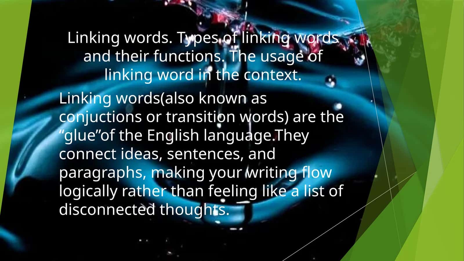 Linking words. Types of linking words and their functions 1