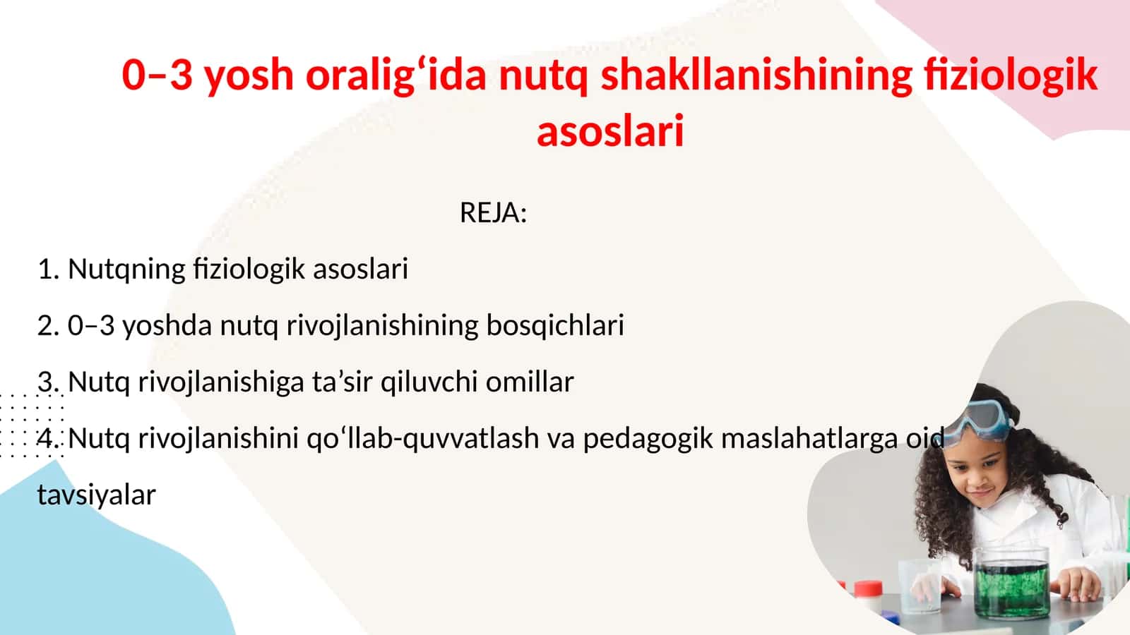 0–3 yosh oralig‘ida nutq shakllanishining fiziologik asoslari 1