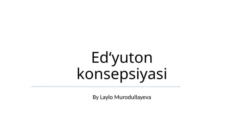 Ed‘yuton konsepsiyasi 1