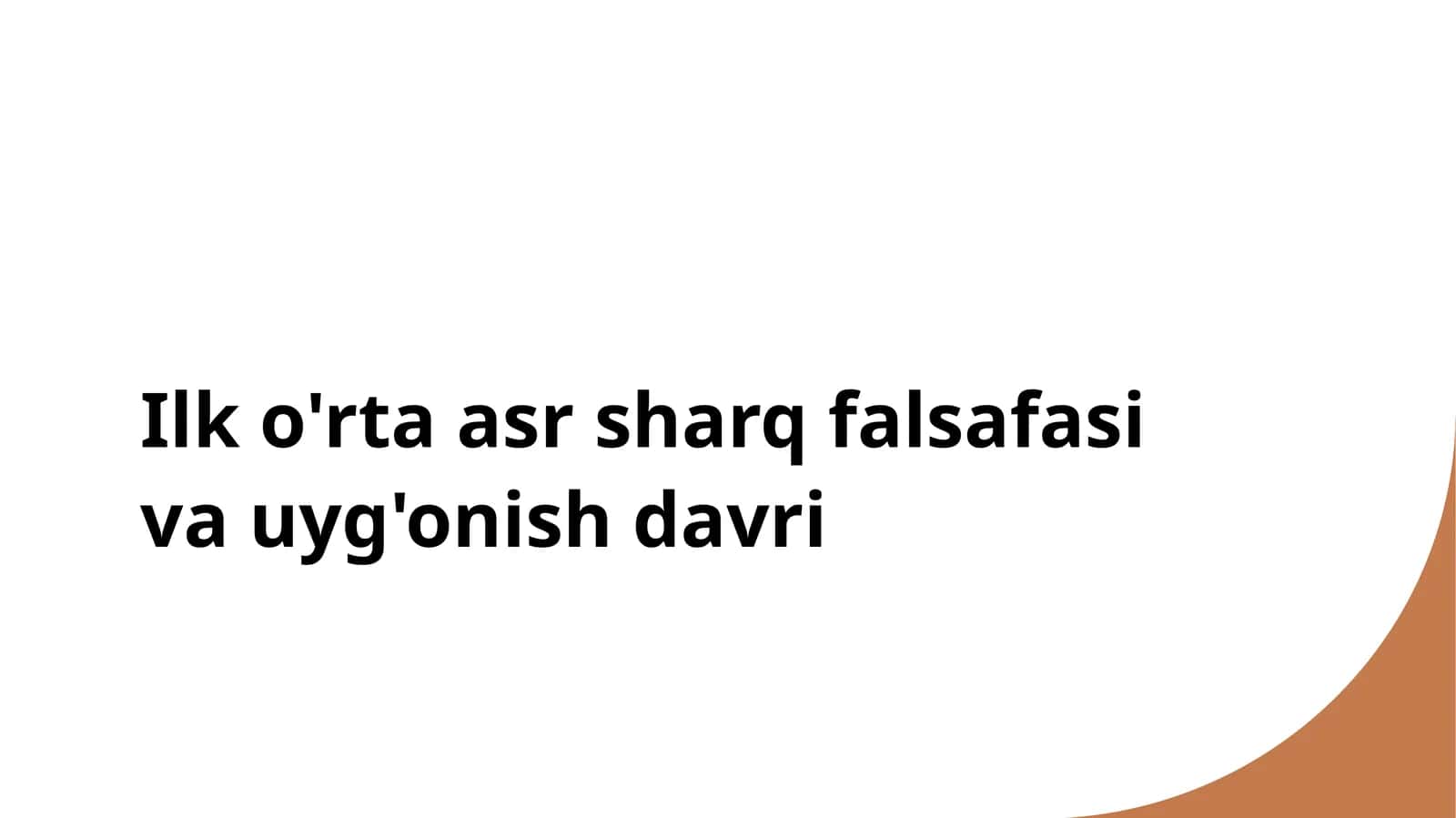 Ilk o'rta asr sharq falsafasi va uyg'onish davri 1