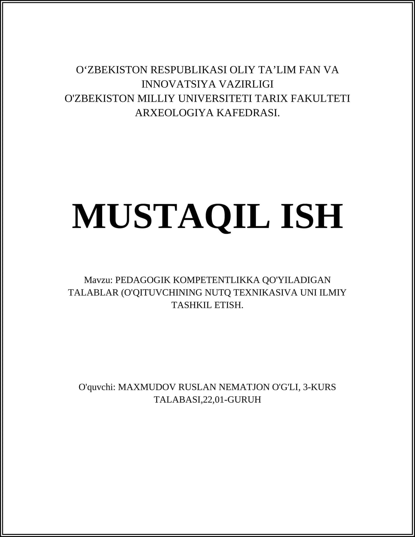 PЕDAGOGIK KOMPЕTЕNTLIKKA QO'YILADIGAN TALABLAR (O'QITUVCHINING NUTQ TЕXNIKASIVA UNI ILMIY TASHKIL ETISH 1