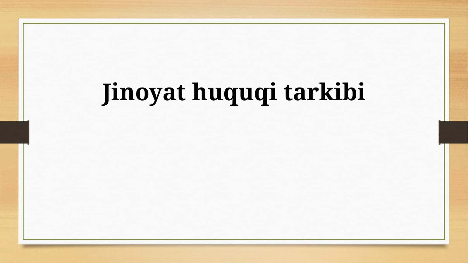 Jinoyat huquqi tarkibi 1