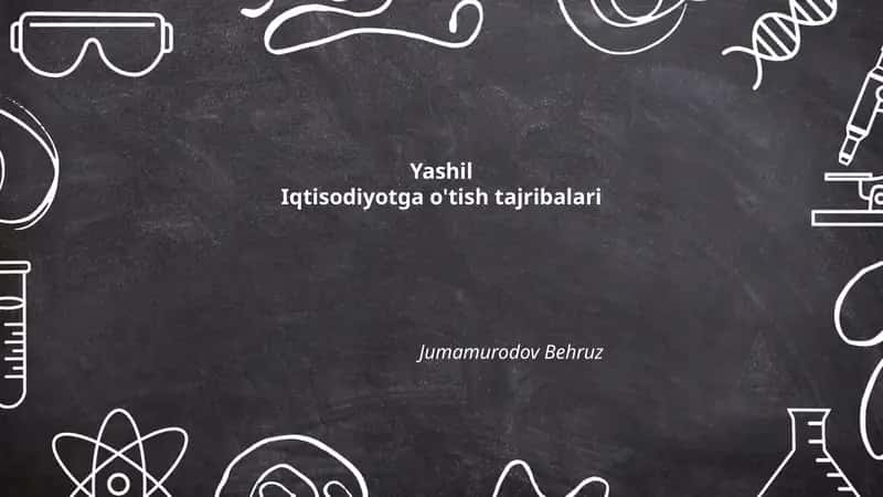 Yashil Iqtisodiyotga O'tish Tajribalari 1