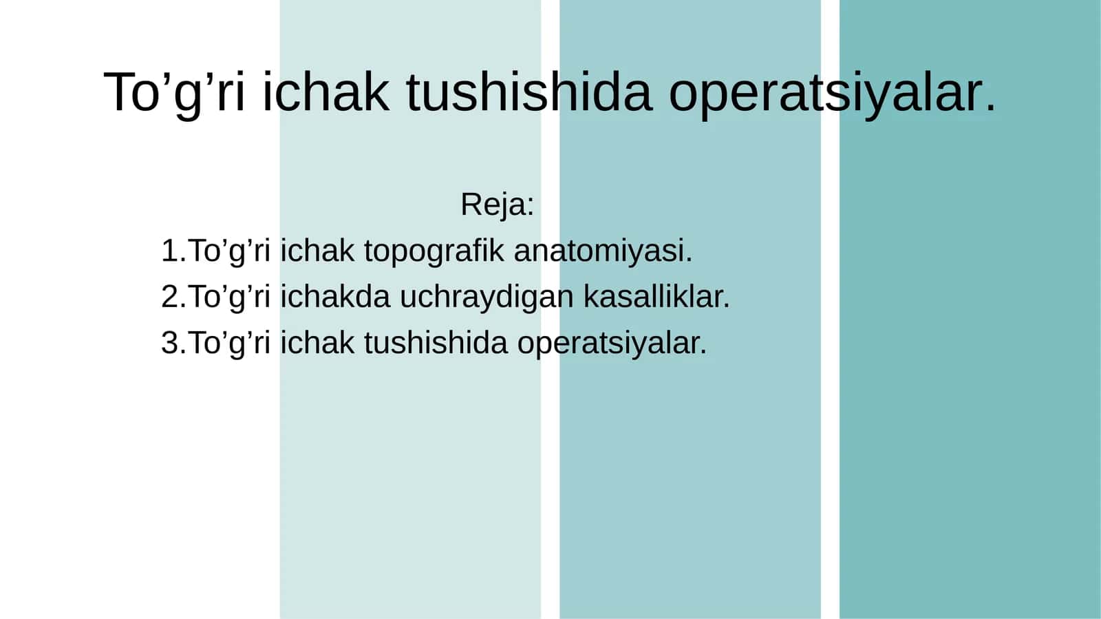 To’g’ri ichak tushishida operatsiyalar 1