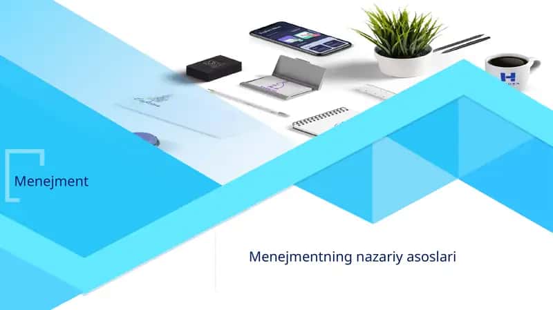 Menejmentning nazariy asoslari 1