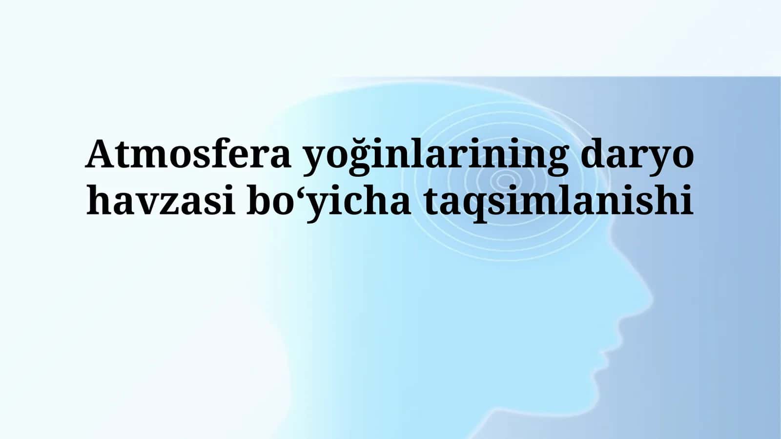 Atmosfera yoğinlarining daryo havzasiboʻyichataqsimlanishi 1