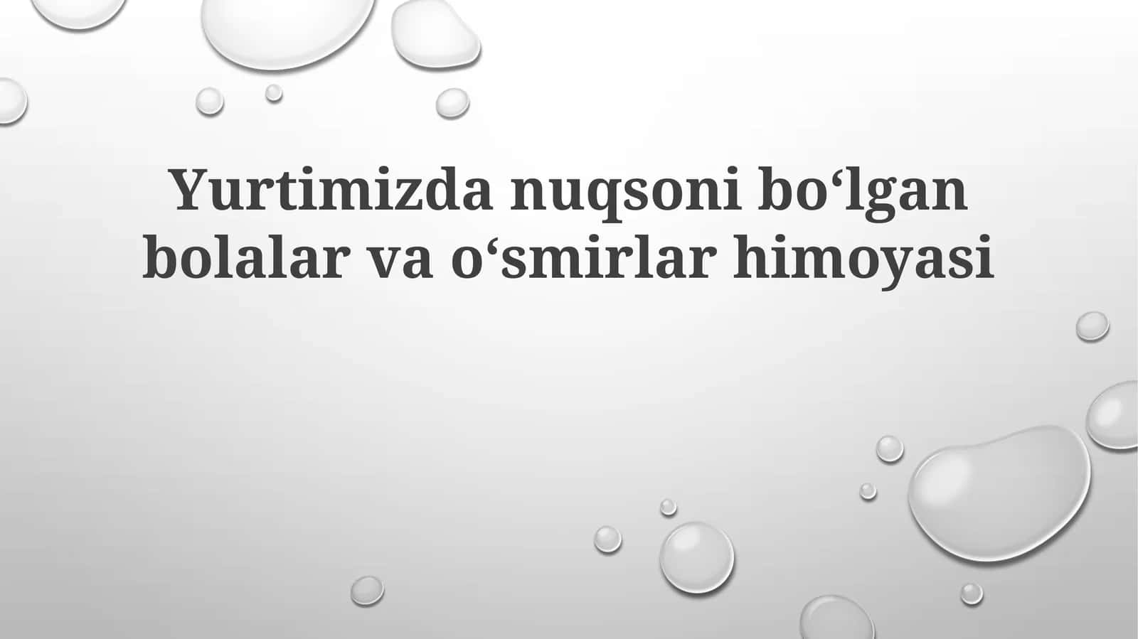 Yurtimizdan uqsoniboʻlgan bolalar va oʻsmirlar himoyasi 1