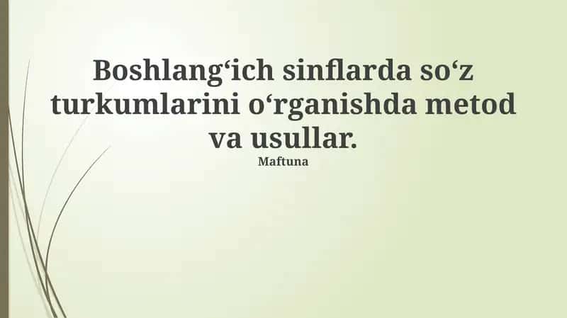 Boshlang‘ich sinflarda so‘z turkumlarini o‘rganishda metod va usullar 1