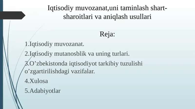 Iqtisodiy muvozanat,uni taminlash shart-sharoitlari va aniqlash usullari 1