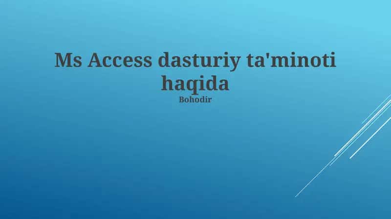 Ms Access dasturiy ta'minoti haqida 1
