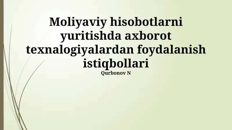 Zamonaviy IT Yechimlari va Ularning Moliyaviy Hisobotga Ta'siri 1
