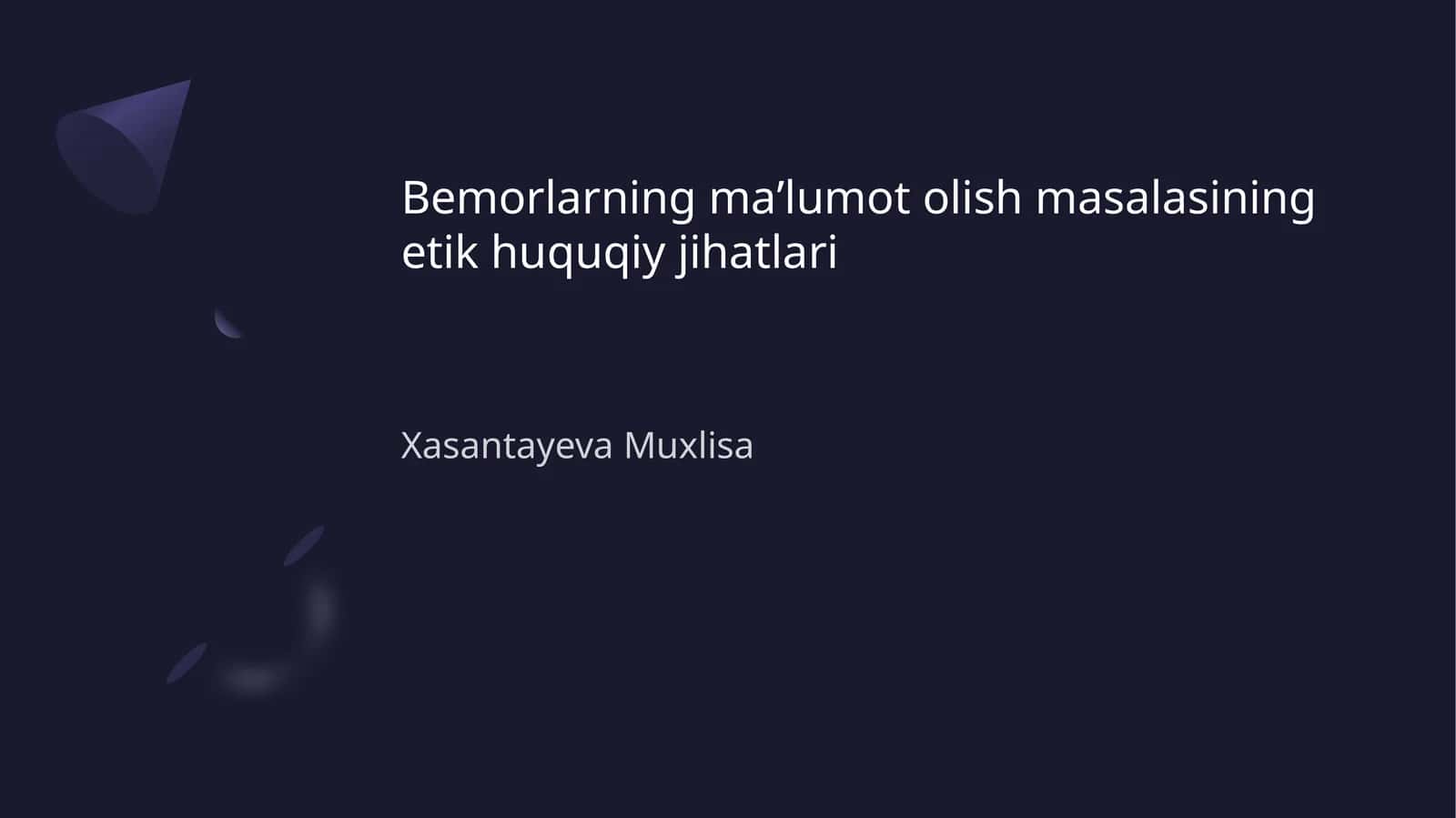 Bemorlarning maʼlumot olish masalasining etik huquqiy jihatlari 1
