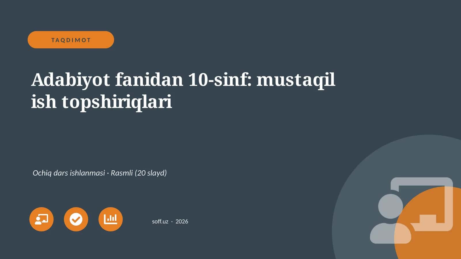 Adabiyot fanidan 10-sinf: mustaqil ish topshiriqlari 1