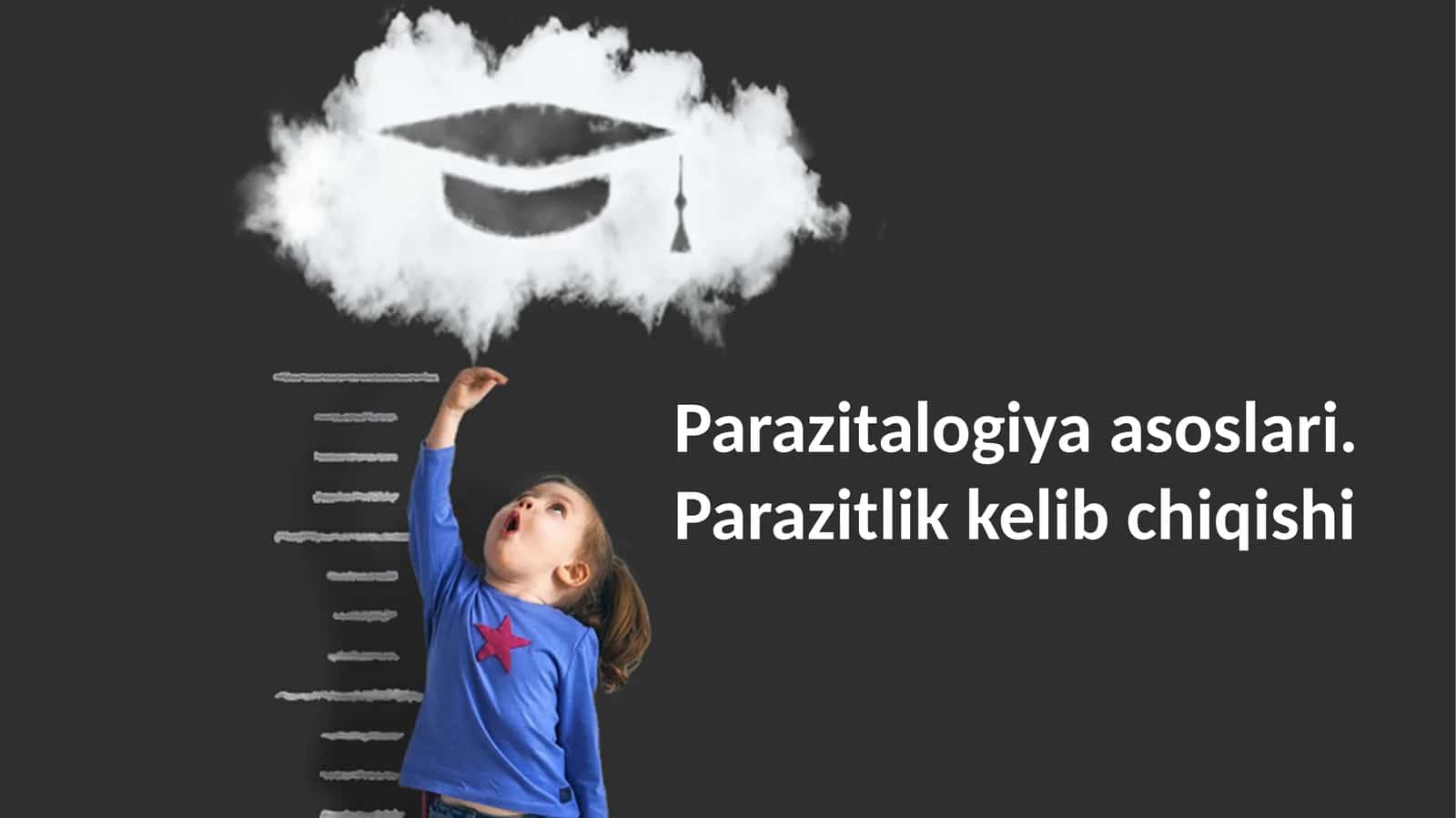 Parazitalogiyaasoslari.Parazitlikkelibchiqishi 1