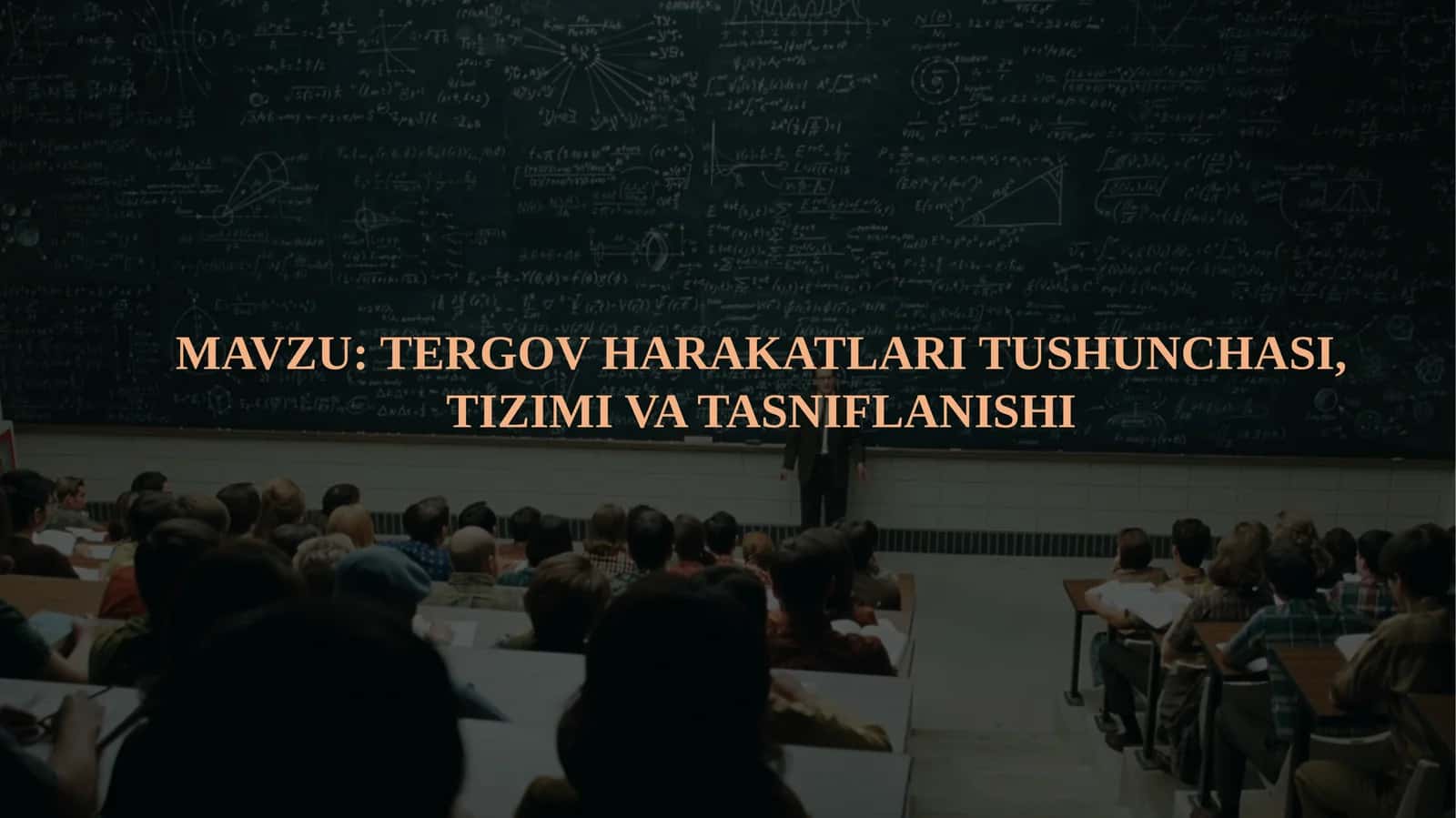 TERGOV HARAKATLARI TUSHUNCHASI, TIZIMI VA TASNIFLANISHI 1