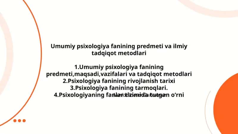 Umumiy psixologiya fanining predmeti va ilmiy tadqiqot metodlari 1