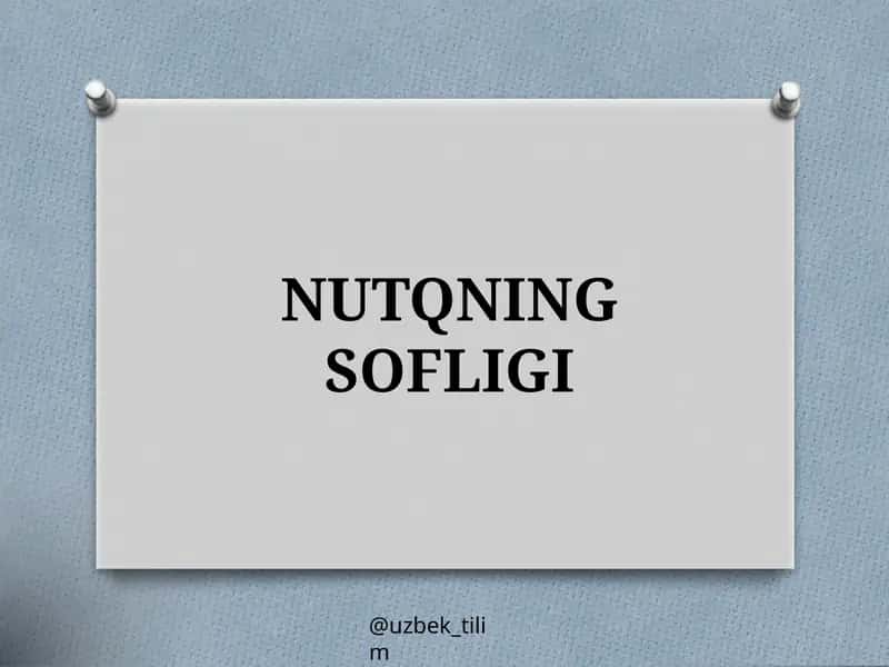 Nutqning Sofligi 1